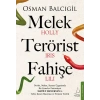 Melek Terörist Fahişe