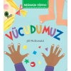 Merhaba Dünya! - Vücudumuz