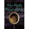 Mihri Müşfik Hanım’ın İzinde