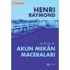 Mimarlık - Aklın Mekân Maceraları