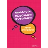Mimarlık Düşünmek Düşlemek