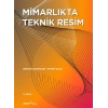Mimarlıkta Teknik Resim