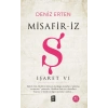 Misafir-İz Ş (İşaret VI)