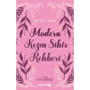 Modern Kızın Sihir Rehberi