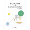 Modulor ve Le Corbusier’nin Kulübesi