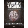 MUHTEŞEM TASARIM
