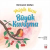 Müjde Kuşu - Büyük Kavuşma
