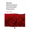 Mutedil Müslümanların Günümüzdeki Düşmanları