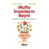 Mutlu Insanlarin Beyni
