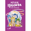 Mutluluk Işıgon’da