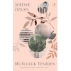 Mutluluk Yeniden / Serdar Özkan + Sanat Kitabı