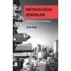 Mutsuzluğun Kökenleri