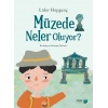 Müzede Neler Oluyor ?