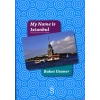 My Name Is Istanbul