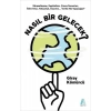 Nasıl Bir Gelecek?