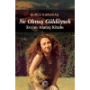Ne Olmuş Güldüysek - Evrim Alataş Kitabı