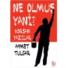 Ne Olmuş Yani?