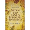 Neden Hep Yanlış İnsanları Seviyorum?