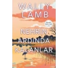 Nehrin Ardında Kalanlar