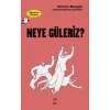Neye Güleriz? - Düşünen Baykuş