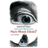 Niçin Merak Ederiz?