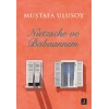 Nietzsche ve Babaannem
