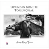 Odundan Kömüre Torlukçular
