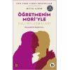 Öğretmenim Mori’yle Salı Buluşmaları