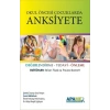 Okul Öncesi Çocuklarda Anksiyete