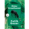 Ölüler Kıraathanesi / Fatih Gezer + Sanat Kitabı