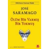 Ölüm Bir Varmış Bir Yokmuş