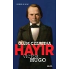 Ölüm Cezasına Hayır - Victor Hugo