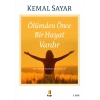 Ölümden Önce Bir Hayat Vardır