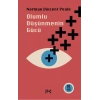 Olumlu Düşünmenin Gücü