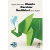 Olumlu Karakter Özellikleri