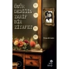 Ömür Dediğin Zarif Bir Ziyafet