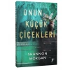 Onun Küçük Çiçekleri / Shannon Morgan + Sanat Kitabı