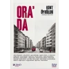 Orada - Kent Öyküleri