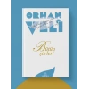 Orhan Veli: Bütün Şiirleri