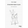 Ormandaki Kalpsiz Ceylan (Ciltli)