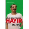 Ormansızlaştırmaya Hayır - Chico Mendes