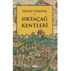 Ortaçağ Kentleri