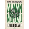 Osmanlı İmparatorluğu’nda Alman Nüfuzu