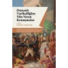 Osmanlı Tarihçiliğine Yön Veren Konuşmalar