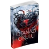 Ötanazi Okulu 4