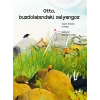 Otto, Buzdolabındaki Salyangoz