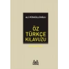 Öz Türkçe Kılavuzu