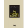 Öz Türkçe Kılavuzu (Ciltli)