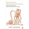 Özgür Ruhlu Çocuklar Yetiştirmek