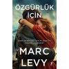 Özgürlük İçin / Marc Levy + Sanat Kitabı